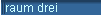 raum drei